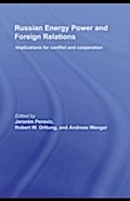 Russian Energy Power and Foreign Relations