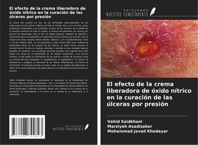 El efecto de la crema liberadora de óxido nítrico en la curación de las úlceras por presión