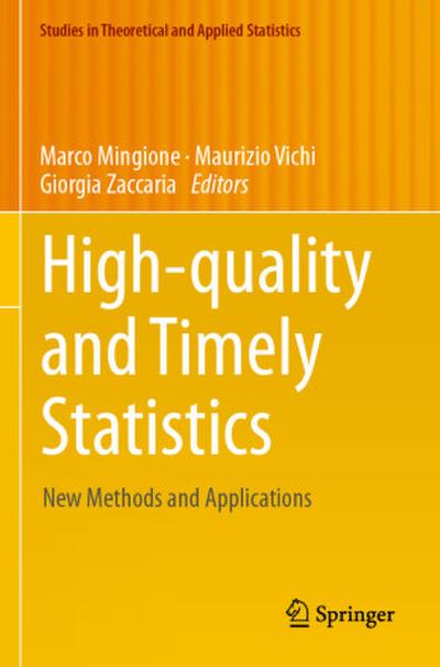 High-quality and Timely Statistics