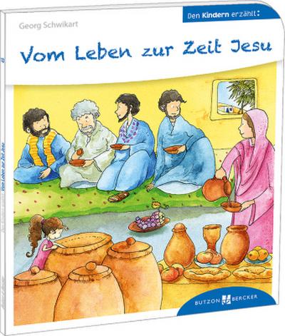 Vom Leben zur Zeit Jesu