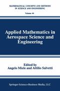 Applied Mathematics in Aerospace Science and Engineering