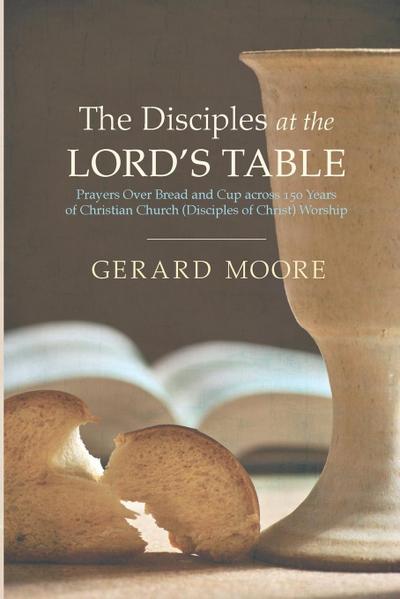 The Disciples at the Lord’s Table