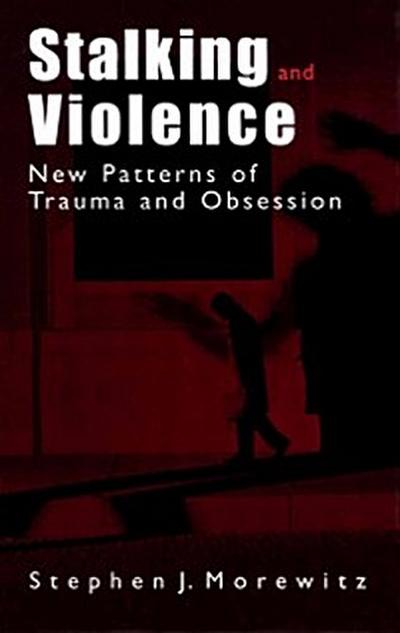 Stalking and Violence