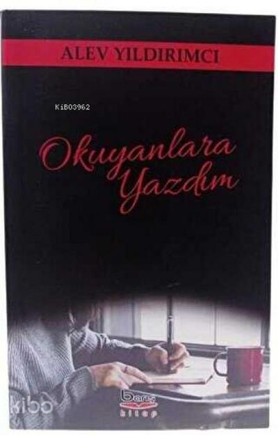 Okuyanlara Yazdim