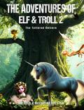 The Adventures of Elf &Troll 2