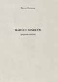 Mãos de ninguém (pequenas astúcias)