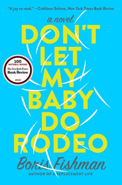 Don’t Let My Baby Do Rodeo