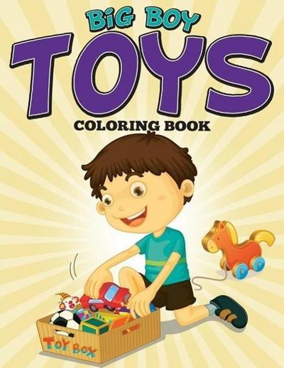 Big Boy Toys Coloring Book
