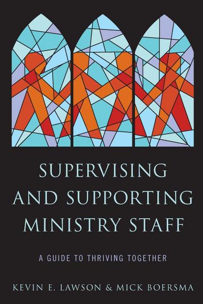 Supervising and Supporting Ministry Staff