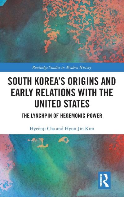 South Korea’s Origins and Early Relations with the United States
