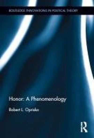 Honor: A Phenomenology