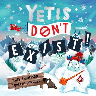 Yetis Don’t Exist!