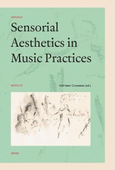 Sensorial Aesthetics in Music Practices