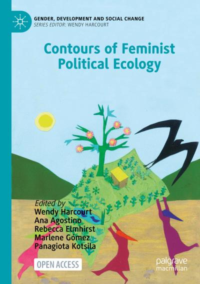 Contours of Feminist Political Ecology