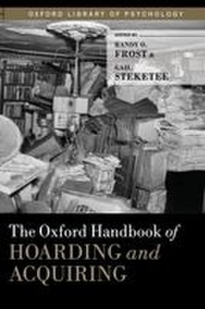 Oxford Handbook of Hoarding and Acquiring