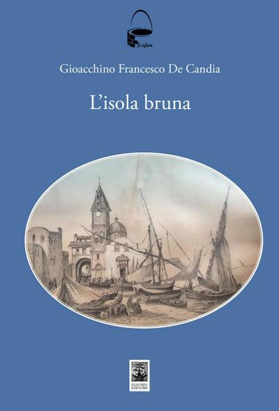 L’ isola bruna