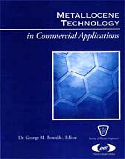 Metallocene Technology in Commercial Applications