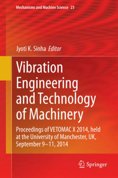 Vibration Engineering and Technology of Machinery