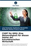CSIRT für KMU: Eine Notwendigkeit für diesen Sekto