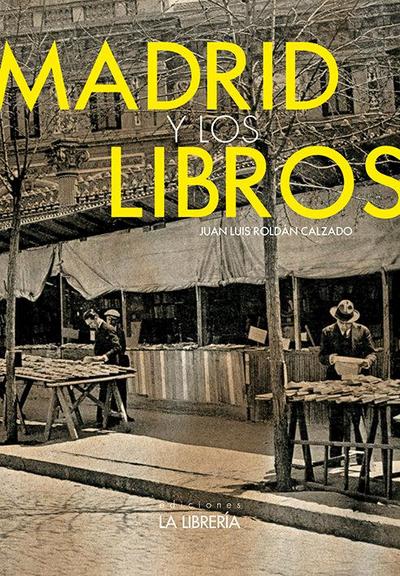 Madrid y los libros