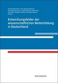 Entwicklungsfelder der wissenschaftlichen Weiterbi