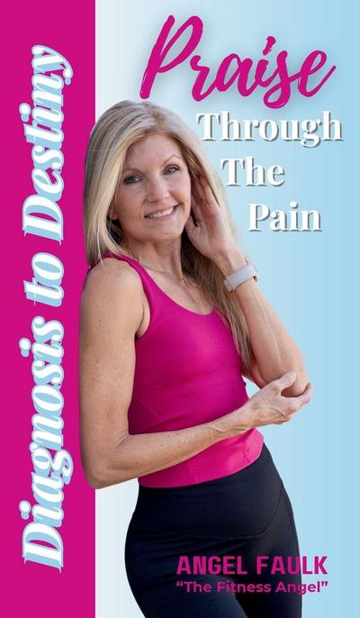 Praise Through the Pain