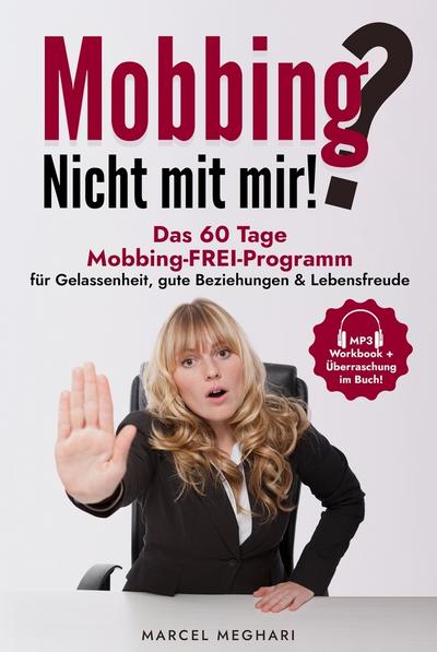 Mobbing? Nicht mit mir!