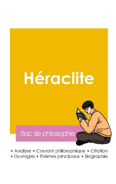 Réussir son Bac de philosophie 2026 : Analyse du philosophe Héraclite