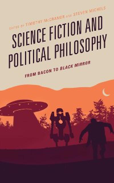 Science Fiction and Political Philosophy