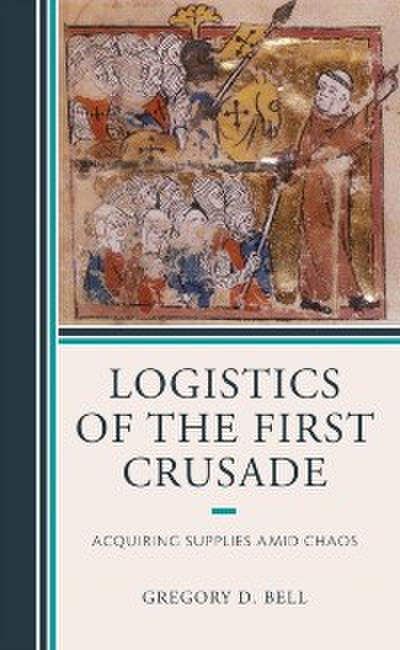 Logistics of the First Crusade