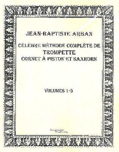 Célèbre méthode complète de trompette cornet à piston et saxhorn