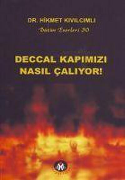 Deccal Kapimizi Nasil Caliyor