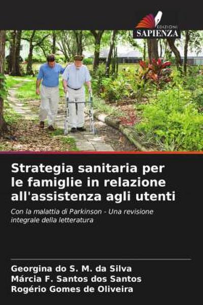 Strategia sanitaria per le famiglie in relazione all’assistenza agli utenti