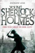Young Sherlock Holmes - Der Tod liegt in der Luft von Andrew Lane | Taschenbuch