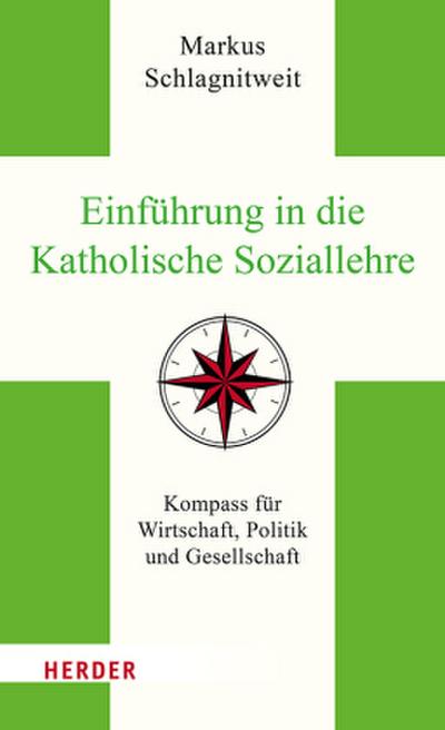Einführung in die Katholische Soziallehre