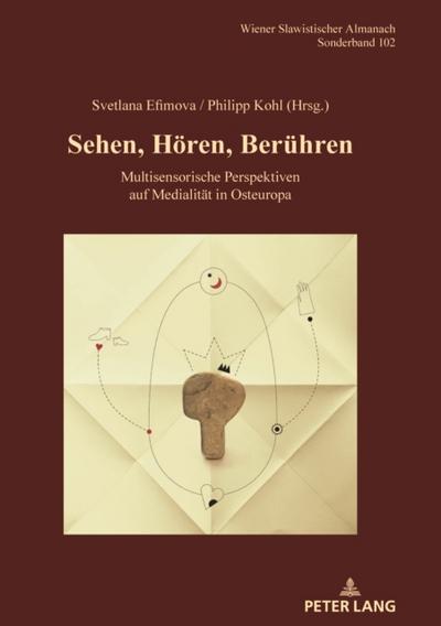Sehen, Hoeren, Beruehren