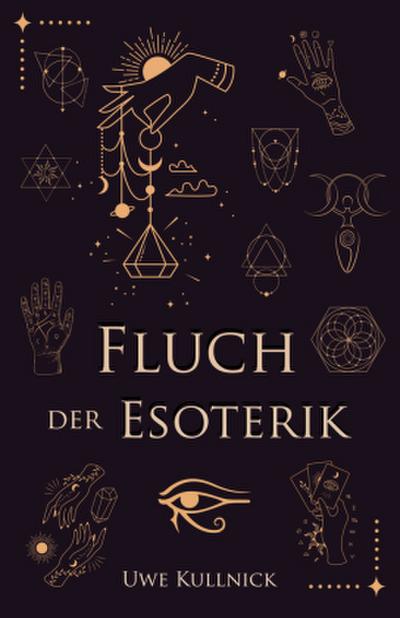 Fluch der Esoterik