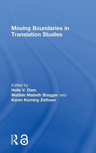 Moving Boundaries in Translation Studies