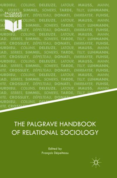 The Palgrave Handbook of Relational Sociology