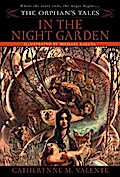 The Orphan’s Tales: In the Night Garden