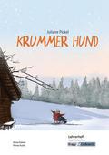 Krummer Hund - Juliane Pickel - Lehrerheft - Hauptschule