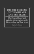 For the Defense of Themselves and the State