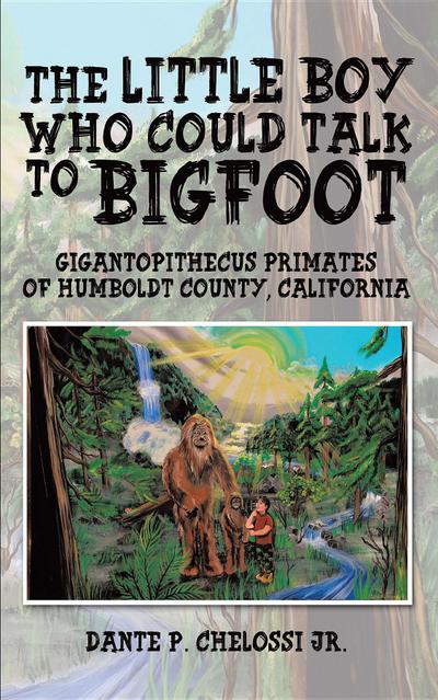 The Little Boy Who Could Talk to Bigfoot