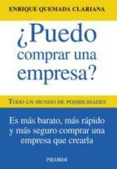 ¿Puedo comprar una empresa? : todo un mundo de posibilidades