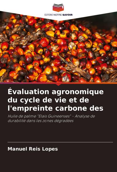 Évaluation agronomique du cycle de vie et de l’empreinte carbone des