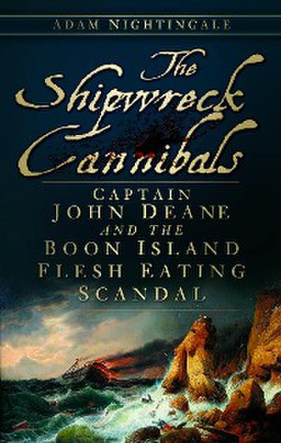 The Shipwreck Cannibals