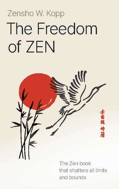 The Freedom of Zen