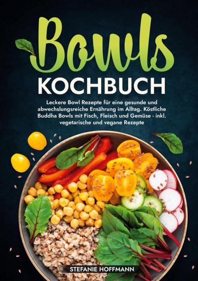 Bowls Kochbuch