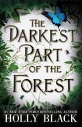 The Darkest Part of the Forest