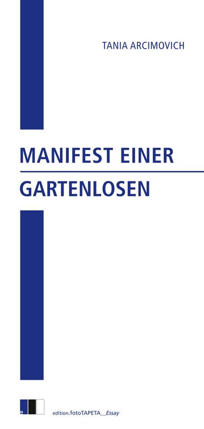 Manifest einer Gartenlosen